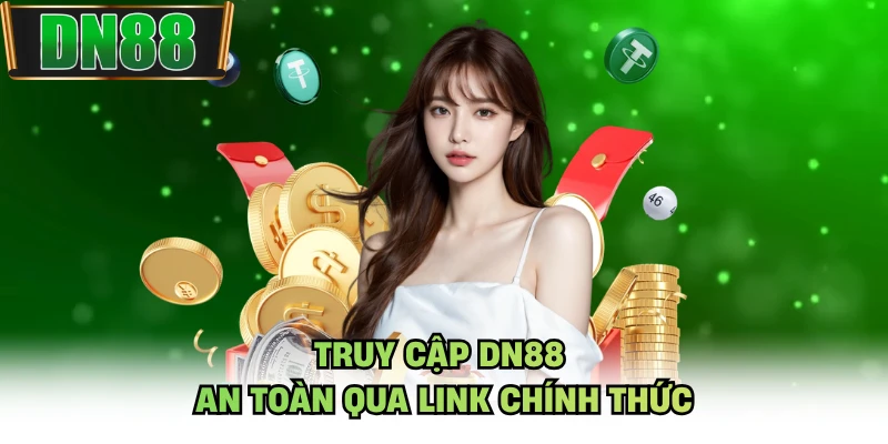 Truy cập DN88 an toàn qua link chính thức